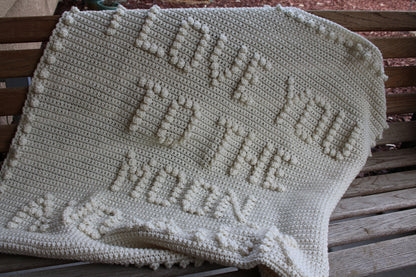 Crochet Baby Blanket: "I Love You to The Moon" Afghan